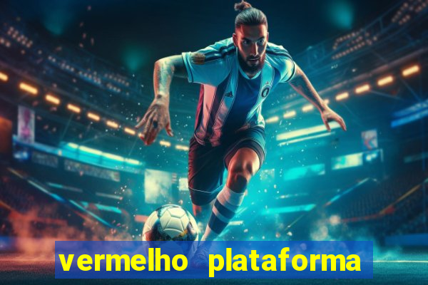 vermelho plataforma de jogos